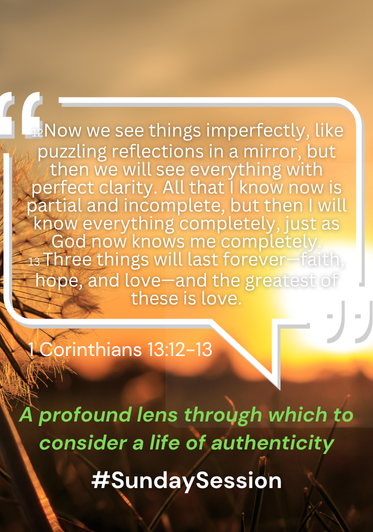 Close-up of a sunset with blurred palm trees in the foreground. Superimposed is an inspirational Bible quote from 1 Corinthians 13:12-13 in a white speech bubble, along with additional text in green and white indicating a Sunday session and a profoun