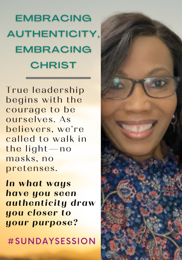 A woman smiling with glasses next to a motivational quote about authenticity and leadership, with a hashtag #SUNDAYSSESSION.