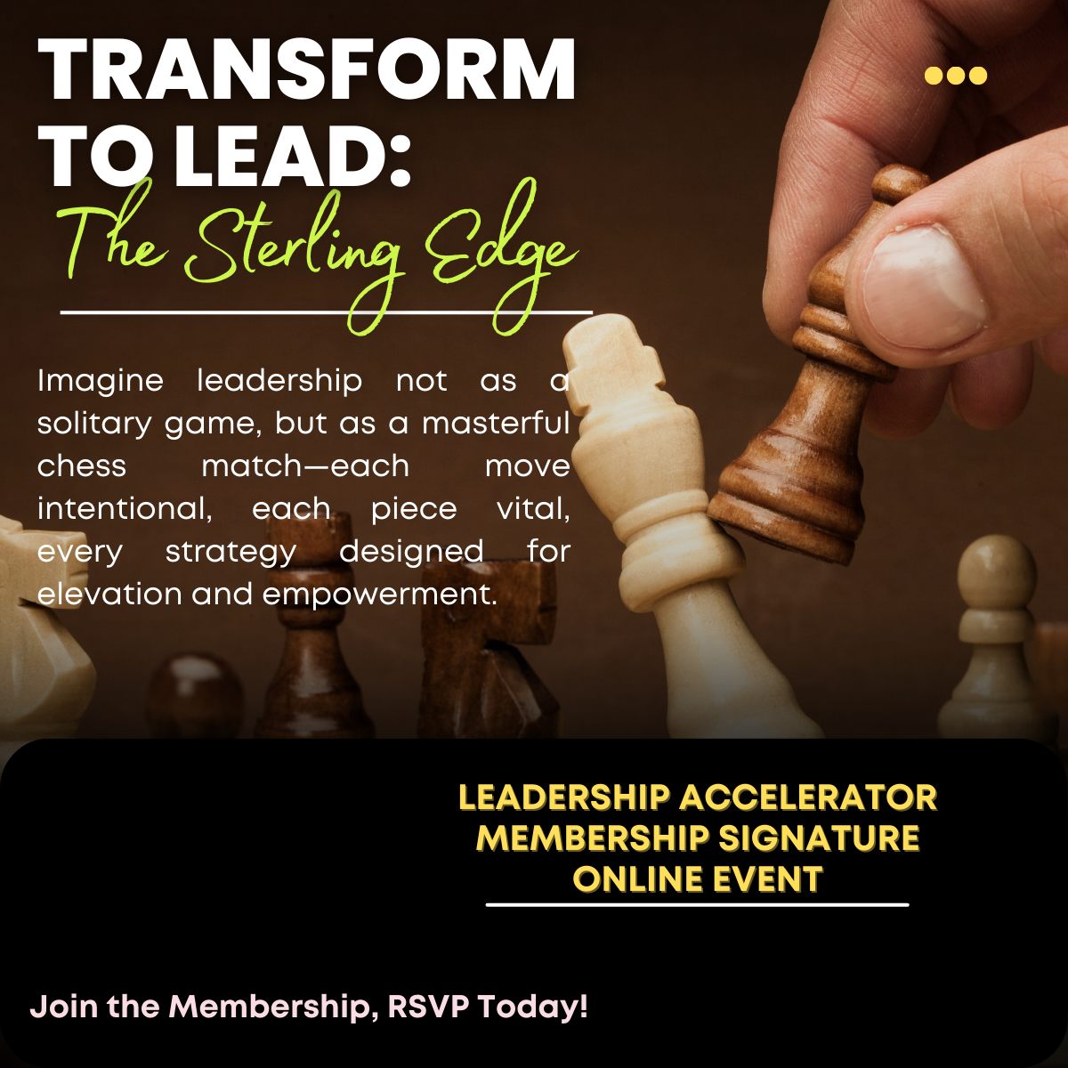 A promotional graphic for a leadership online event featuring a chess game with wooden chess pieces, illustrating strategic thinking and empowerment, with text emphasizing transformation to leadership.