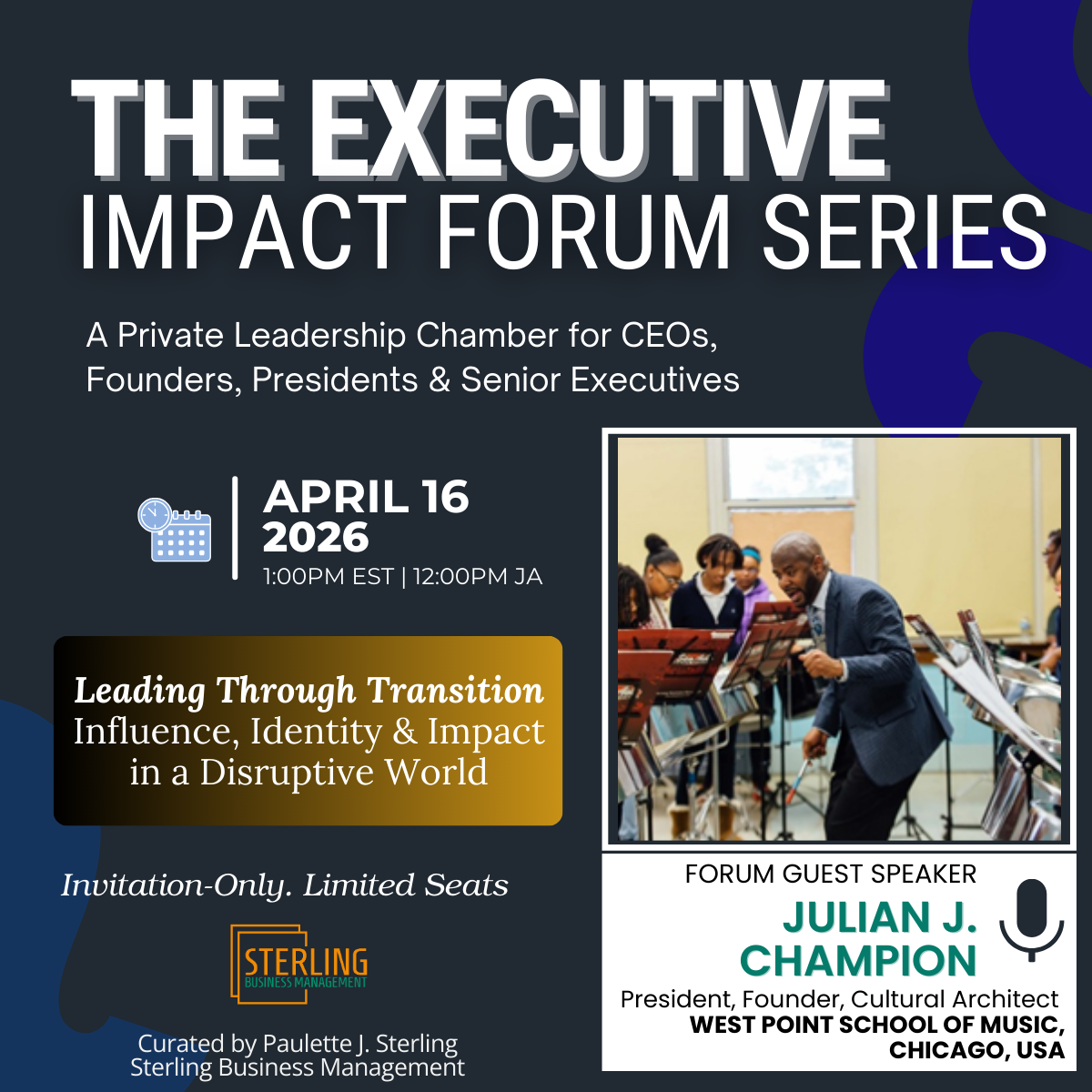 The Executive Impact Forum Series - Thurs, April 16, 2026