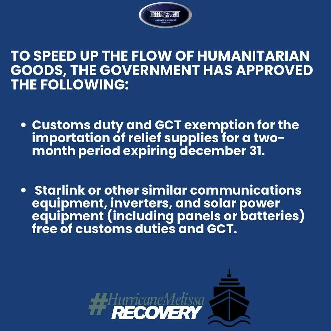 Official government notice with the logo of the Jamaica House at the top, providing guidelines for the importation of relief supplies, including not charging customs duty and GCT for specific humanitarian goods during a two-month period, and allowing communication equipment free of duties. There is a hashtag #HurricaneMelissa and the word RECOVERY at the bottom with an image of a ship.