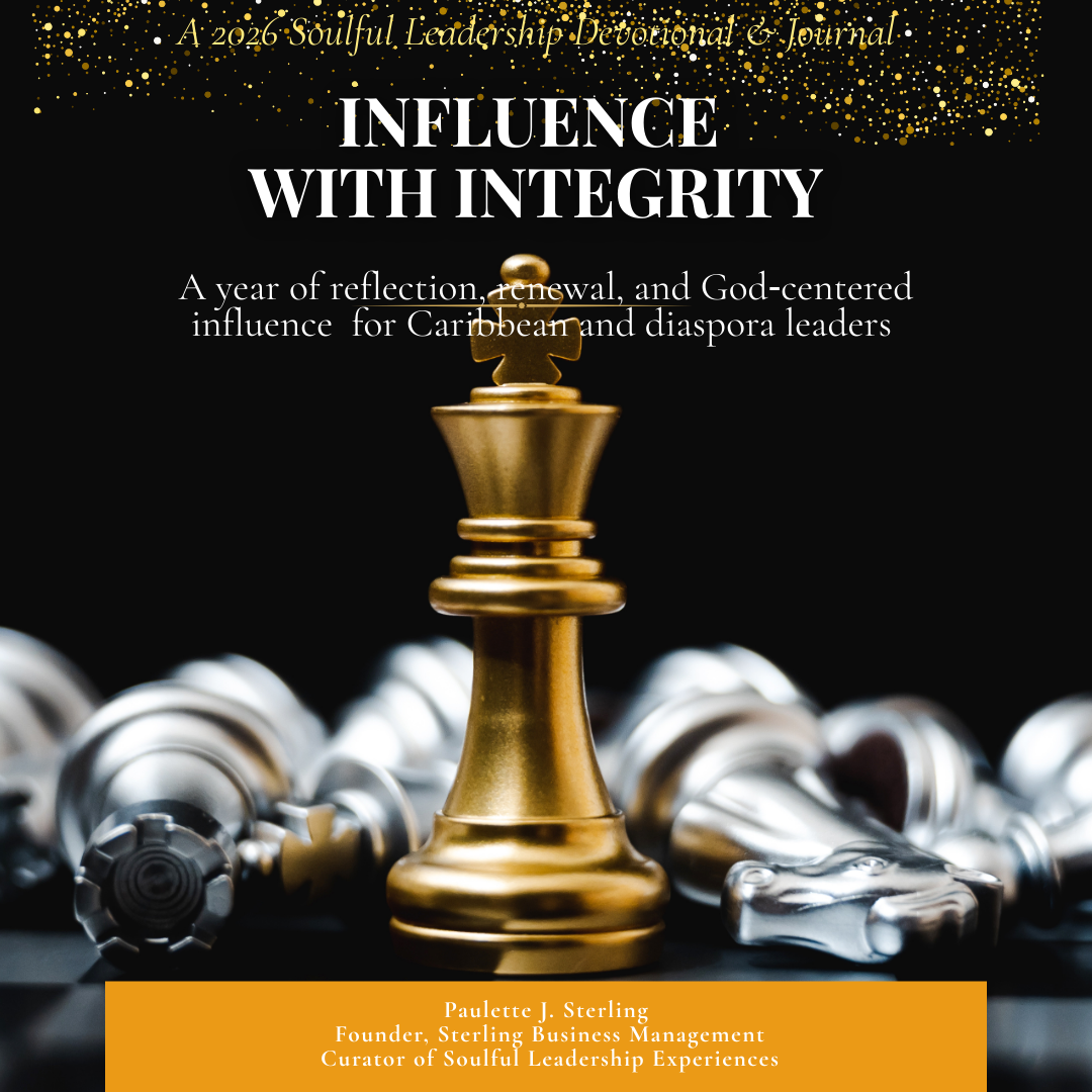 Influence With Integrity: A 2026 Soulful Leadership Devotional & Journal for Caribbean & Diaspora Leaders