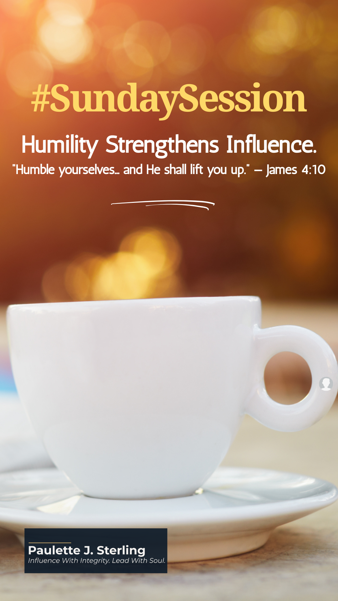 A white coffee cup with a saucer on a wooden surface, with blurred warm lights in the background. Inspirational messages for #SundaySession, delivered every Sunday. 