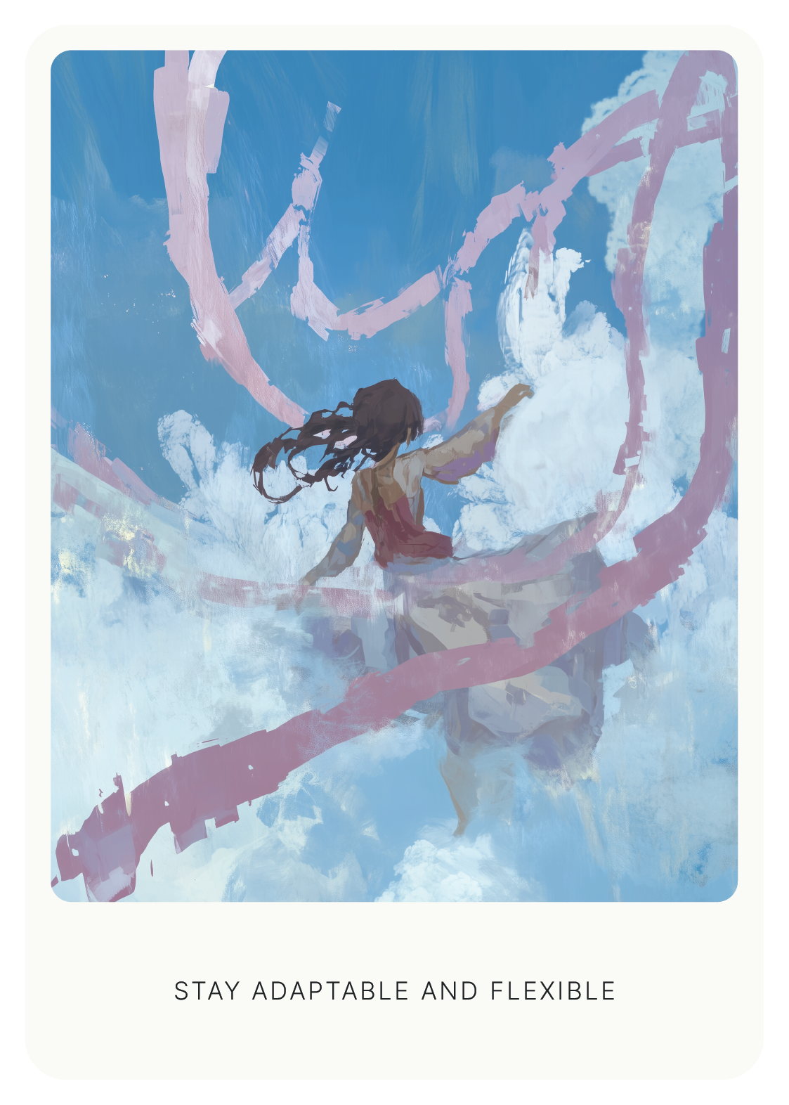 Artistic illustration of a person in a flowing dress with long hair, surrounded by clouds and pink ribbons, under a blue sky. Text reads 'Stay Adaptable and Flexible.'
