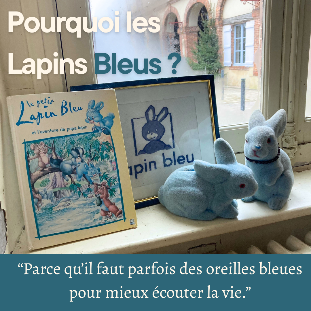 Pourquoi ‘Aux Lapins Bleus’ ?