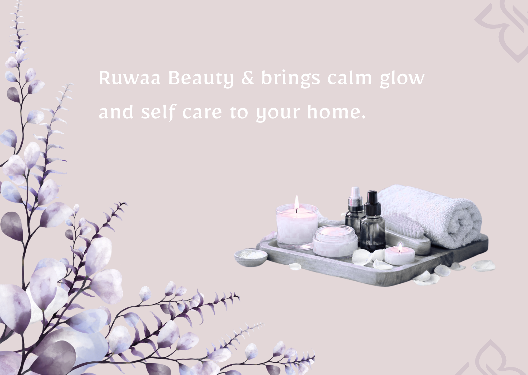 Ruwaa Beauty App: Why Our Clients Trust Us for Home Massage Sessions
