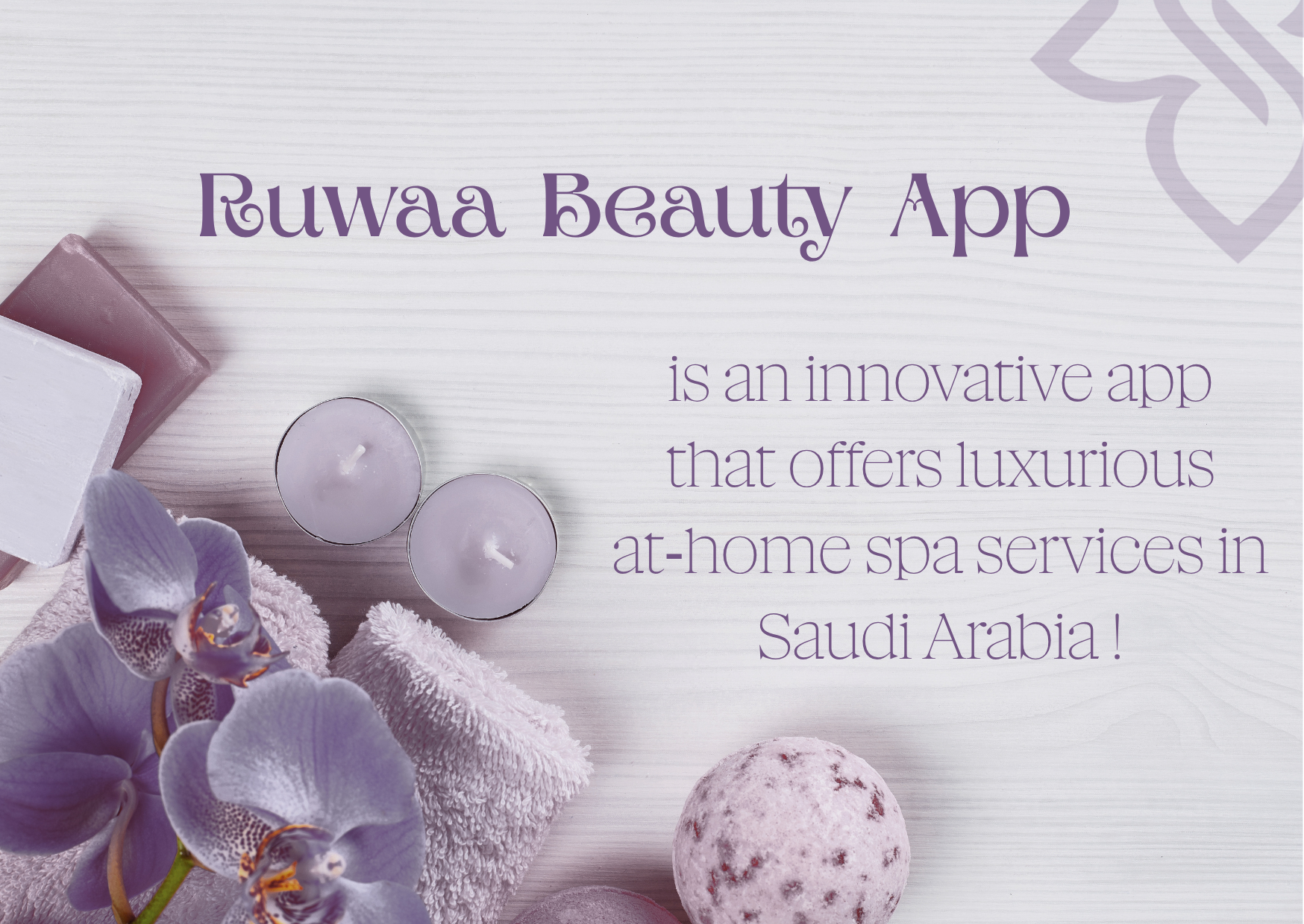 Create the Perfect Relaxing Home Spa with Ruwaa Beauty App 
