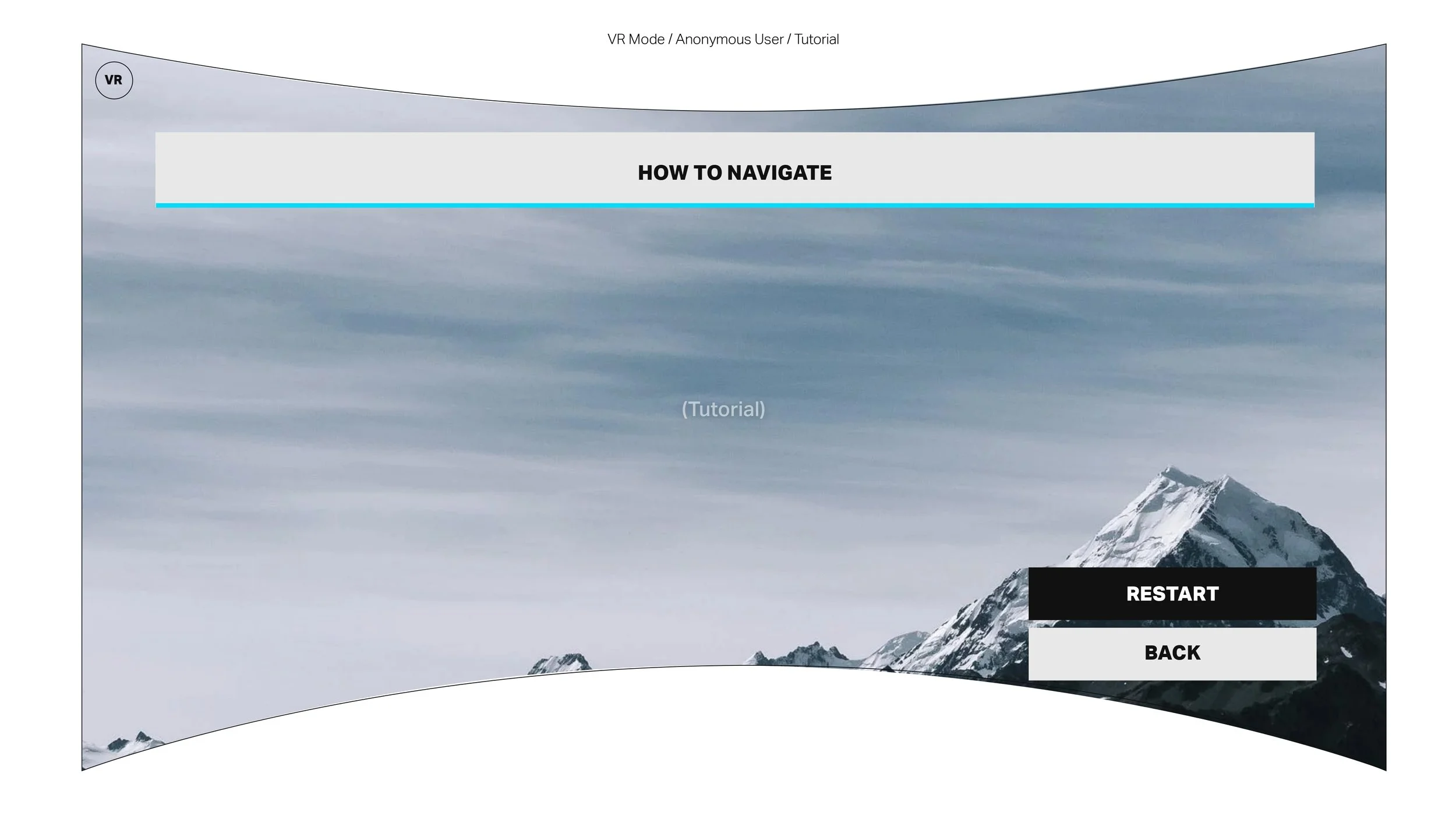 Screenshot of a virtual reality tutorial menu titled 'How to Navigate' with options for 'Restart' and 'Back', featuring a backdrop of snow-capped mountains and cloudy sky.