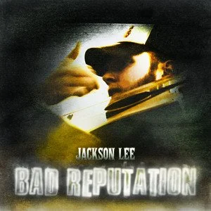 Jackson Lee’s Bad Reputation Feels Like the Start of Something Worth Paying Attention To