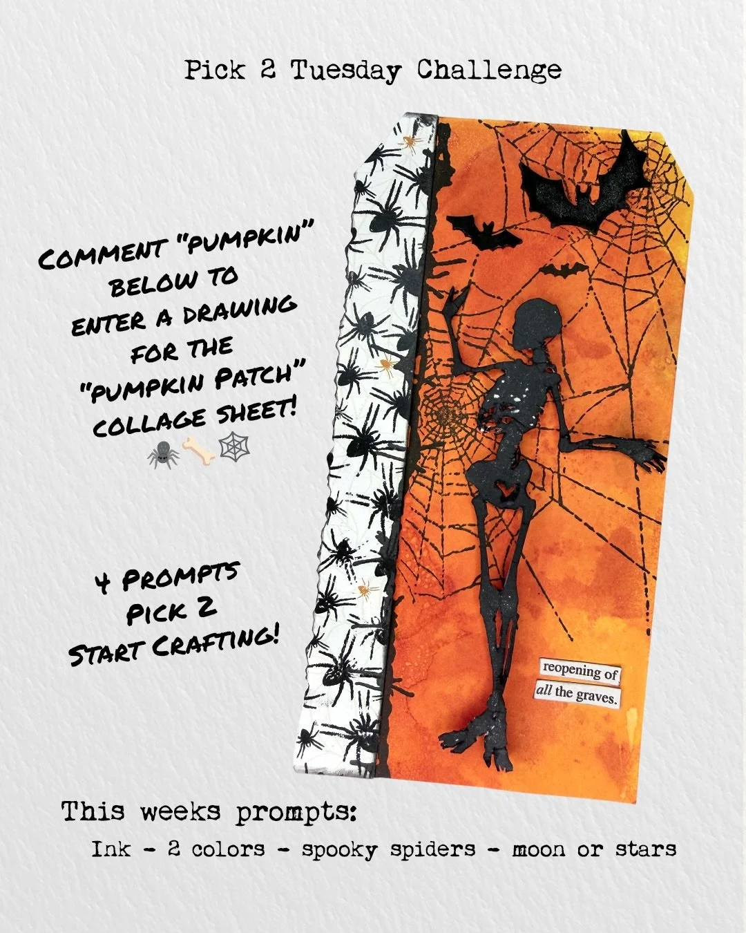 It&rsquo;s Tuesday, which means it&rsquo;s time for a brand new Pick 2 Challenge! Where I give you 4 prompts, you pick 2, and then create whatever project you prefer. 

To keep thinks inclusive, I&rsquo;ve included 2 prompts that are not Halloween re