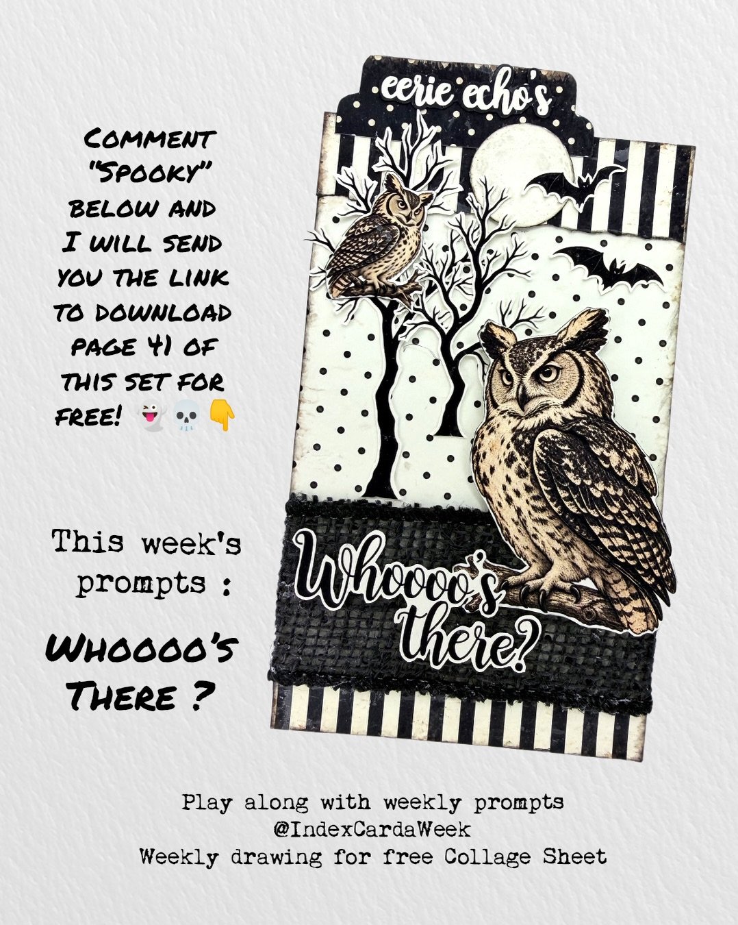 Whooooo&rsquo;s ready for another spooky Sunday giveaway? 

For today&rsquo;s ICAW challenge prompt &ldquo;Whooo&rsquo;s There?&rdquo;, I created this eerie inspired owl card using elements from my &ldquo;Spook-tober Backgrounds &amp; More&rdquo; Col