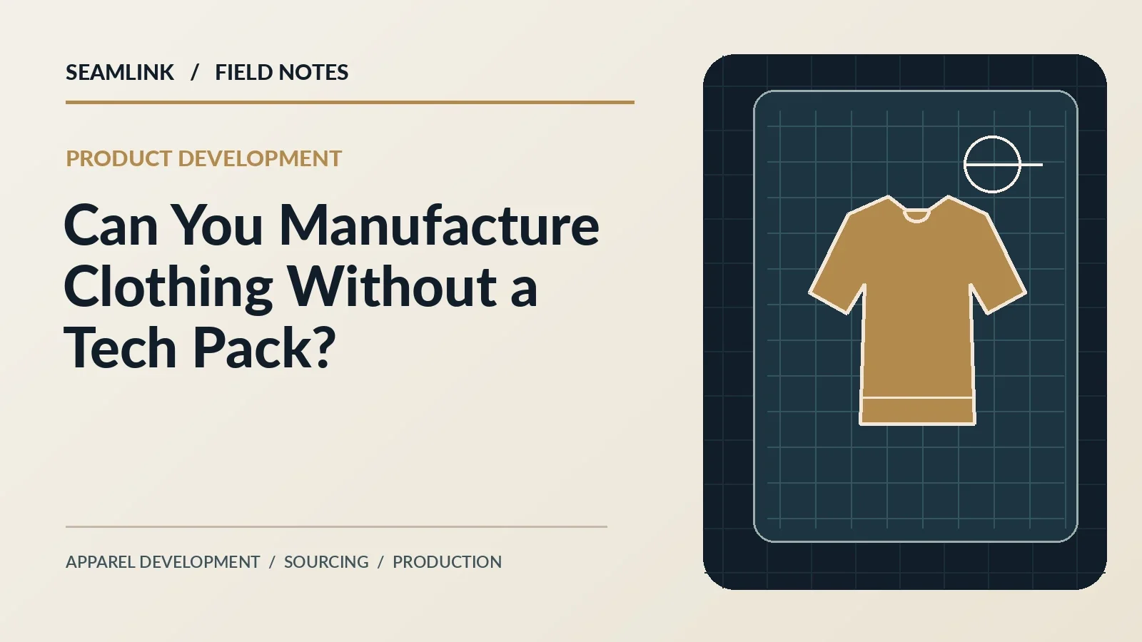 Can You Manufacture Clothing Without a Tech Pack?