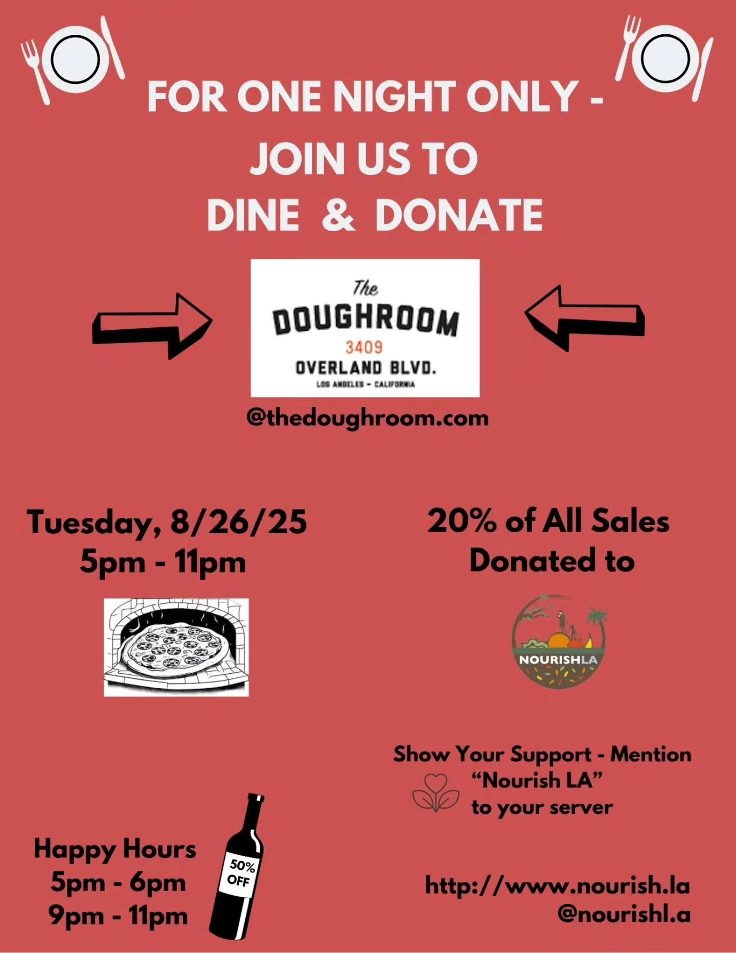 🚨 Mark your calendars, LA! 🚨

Join us for a delicious Dine &amp; Donate event at The Doughroom on Tuesday, August 26, 2025, from 5 pm to 11 pm!

🍕 For one night only, 20% of all sales will be donated to Nourish LA to support our vital work in the 