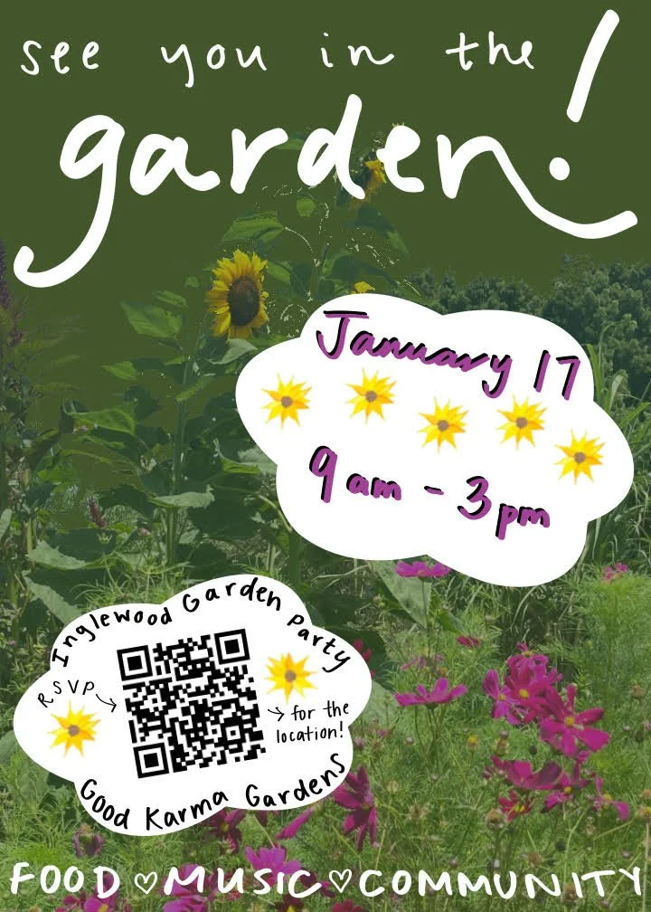 Good Karma Gardens January: Inglewood