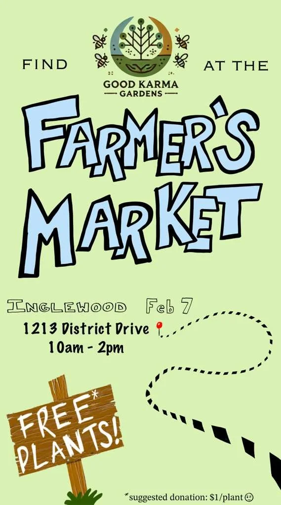 Good Karma Gardens - Farmer’s Market