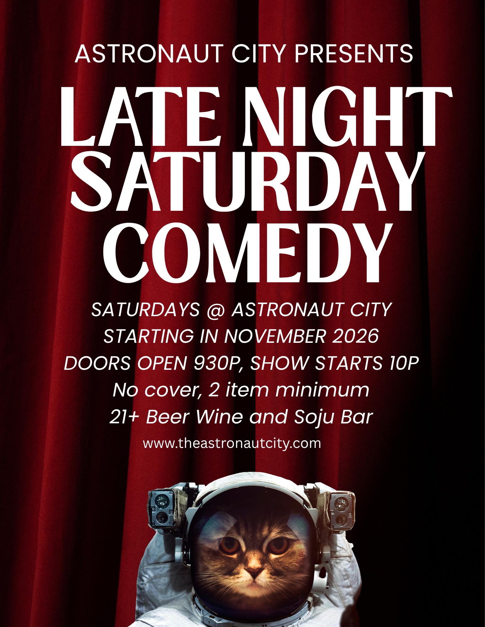 Late Night Saturday Comedy, every Saturday night at 10p. 