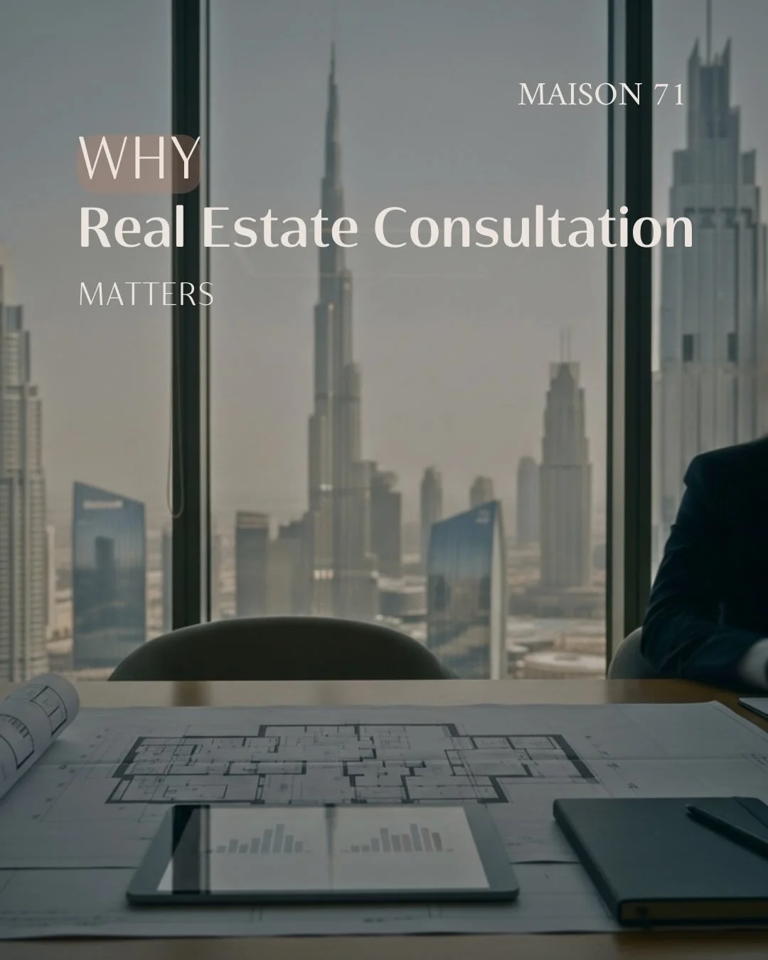 Luxury isn&rsquo;t just what you buy, it&rsquo;s how you buy.

A real estate consultation gives you clarity on pricing, legal structures, Golden Visa eligibility, rental yields, and long-term growth before you commit a single dirham.

At Maison 71, w