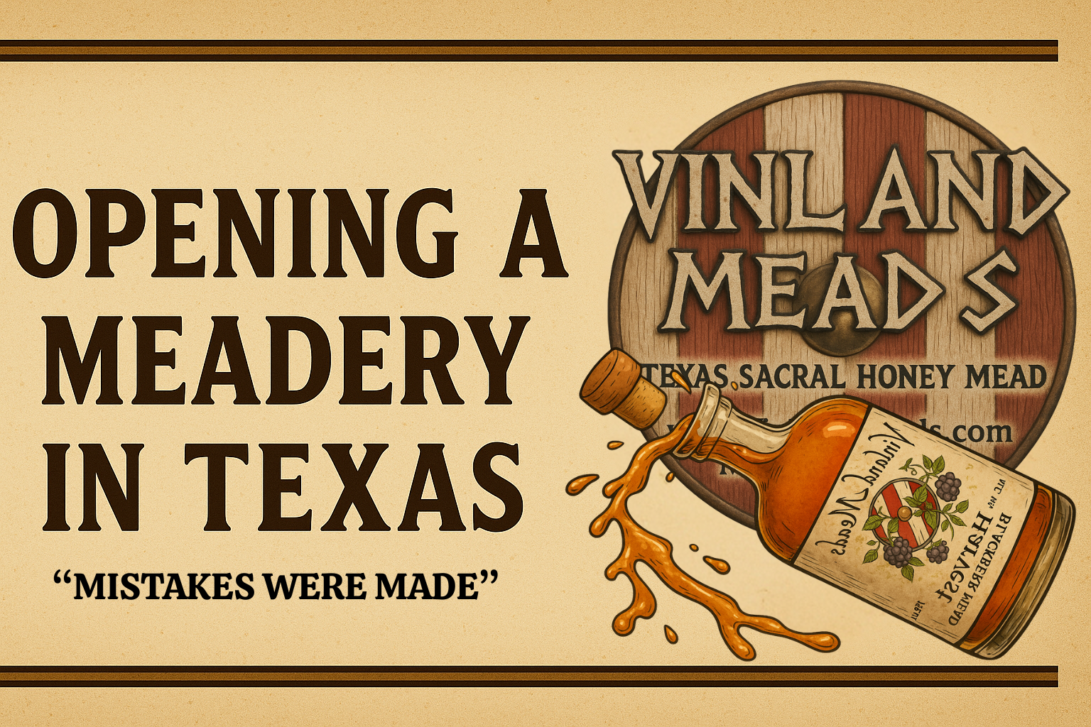 From Paperwork to Pouring: Our Journey to Opening a Texas Meadery