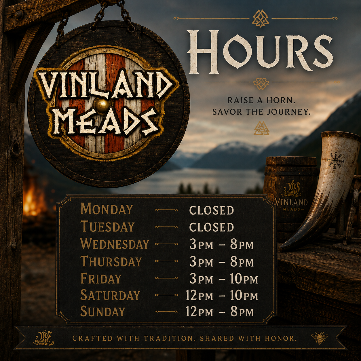 Sign for Vinland Meads with hours of operation, showing closed on Monday and Tuesday, open from 3 PM to 8 PM on Wednesday and Thursday, 3 PM to 10 PM on Friday, 12 PM to 10 PM on Saturday, and 12 PM to 8 PM on Sunday, featuring Viking-themed decor including a drinking horn and a barrel.