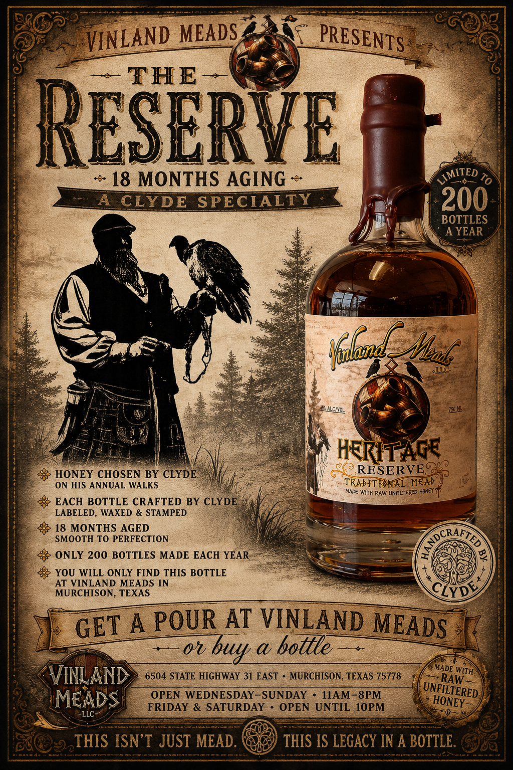 A vintage-style poster advertising Heritage Reserve mead by Vinland Meads LLC. Features a silhouette of a man in traditional clothing holding a bird of prey, pine trees, and a large bottle of mead with a label. The poster emphasizes limited production of 200 bottles annually, aged 18 months, handcrafted, made with raw honey, and exclusive to Murchison, Texas.