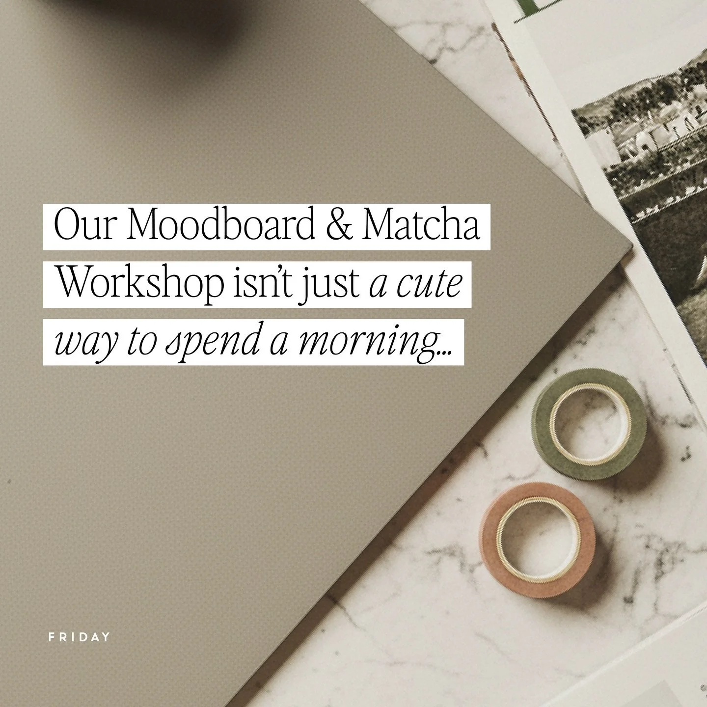 Our Moodboard &amp; Matcha Workshop isn&rsquo;t just a cute way to spend a morning, it&rsquo;s also an invitation to reset your senses.

Everyday life is so fast-paced, it&rsquo;s easy to feel overstimulated and shutting out the noise can oftentimes 