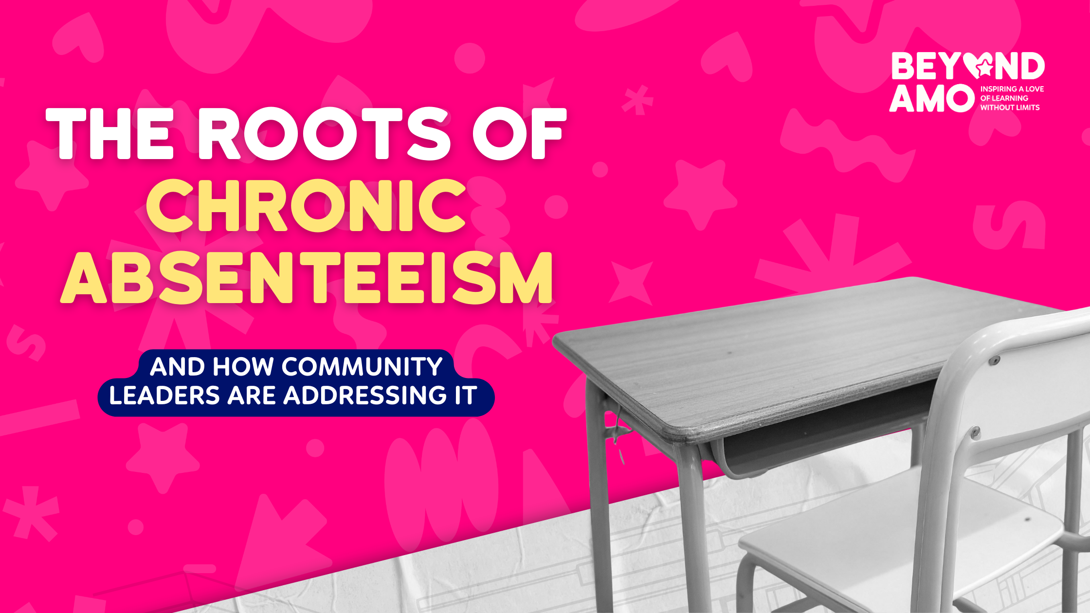 The Roots of Chronic Absenteeism and How Community Leaders Are Addressing It