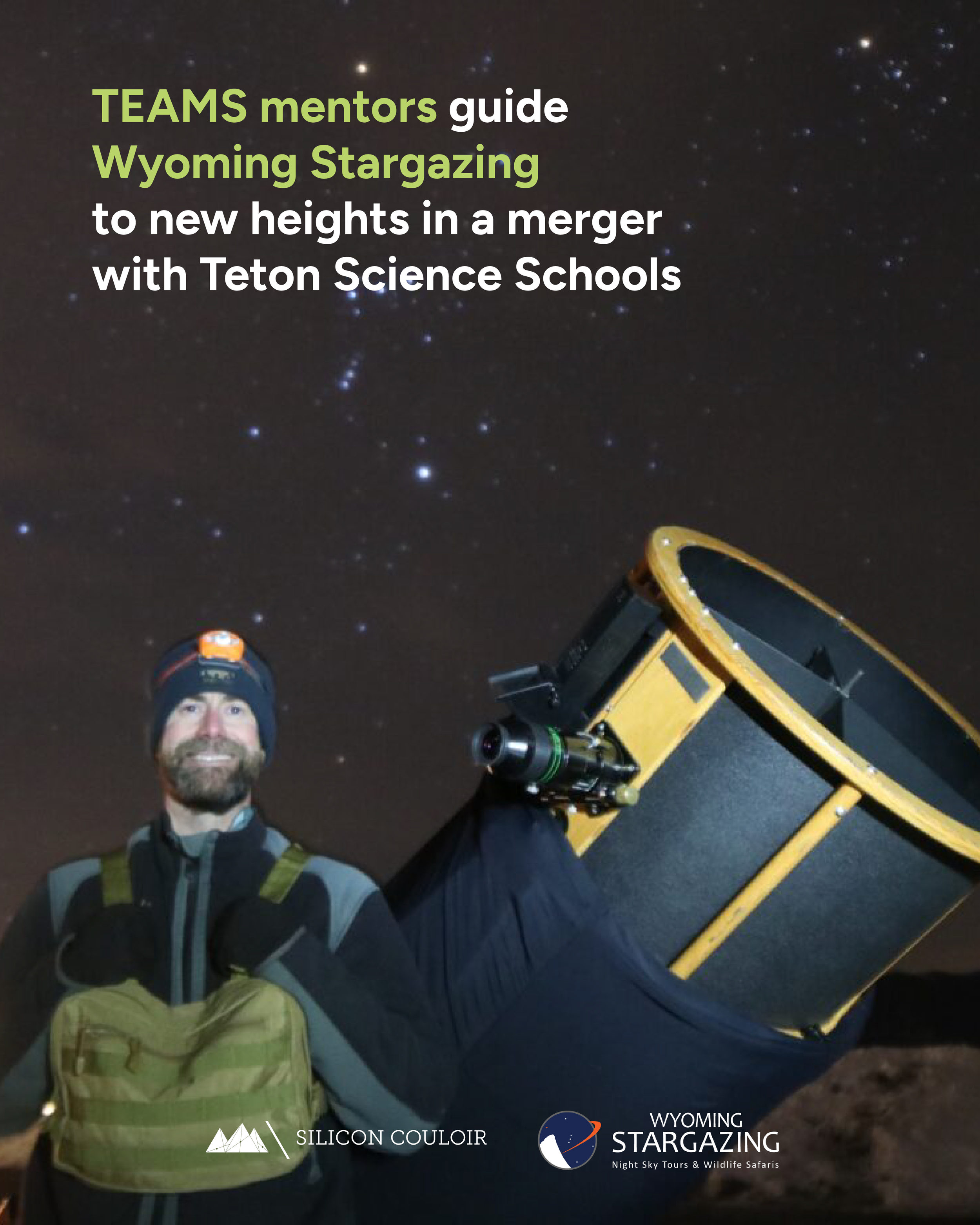 From Isolation to Integration:             How Mentorship Guided Wyoming Stargazing Through Adversity and Into a Historic Merger