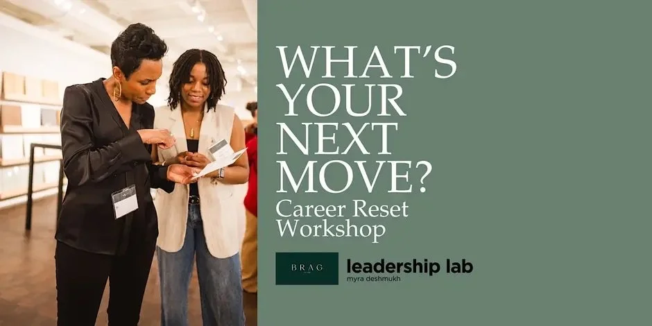 BRAG x Leadership Lab - Career Reset Workshop