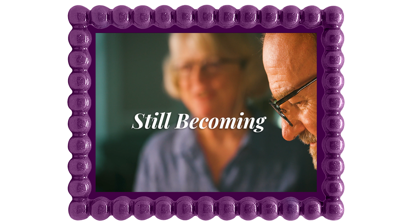 Still Becoming