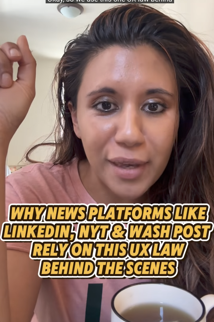 UX #14:&nbsp;Why news platforms like LinkedIn, New York Times, &amp; the Washington Post rely on UX law we use behind the scenes…