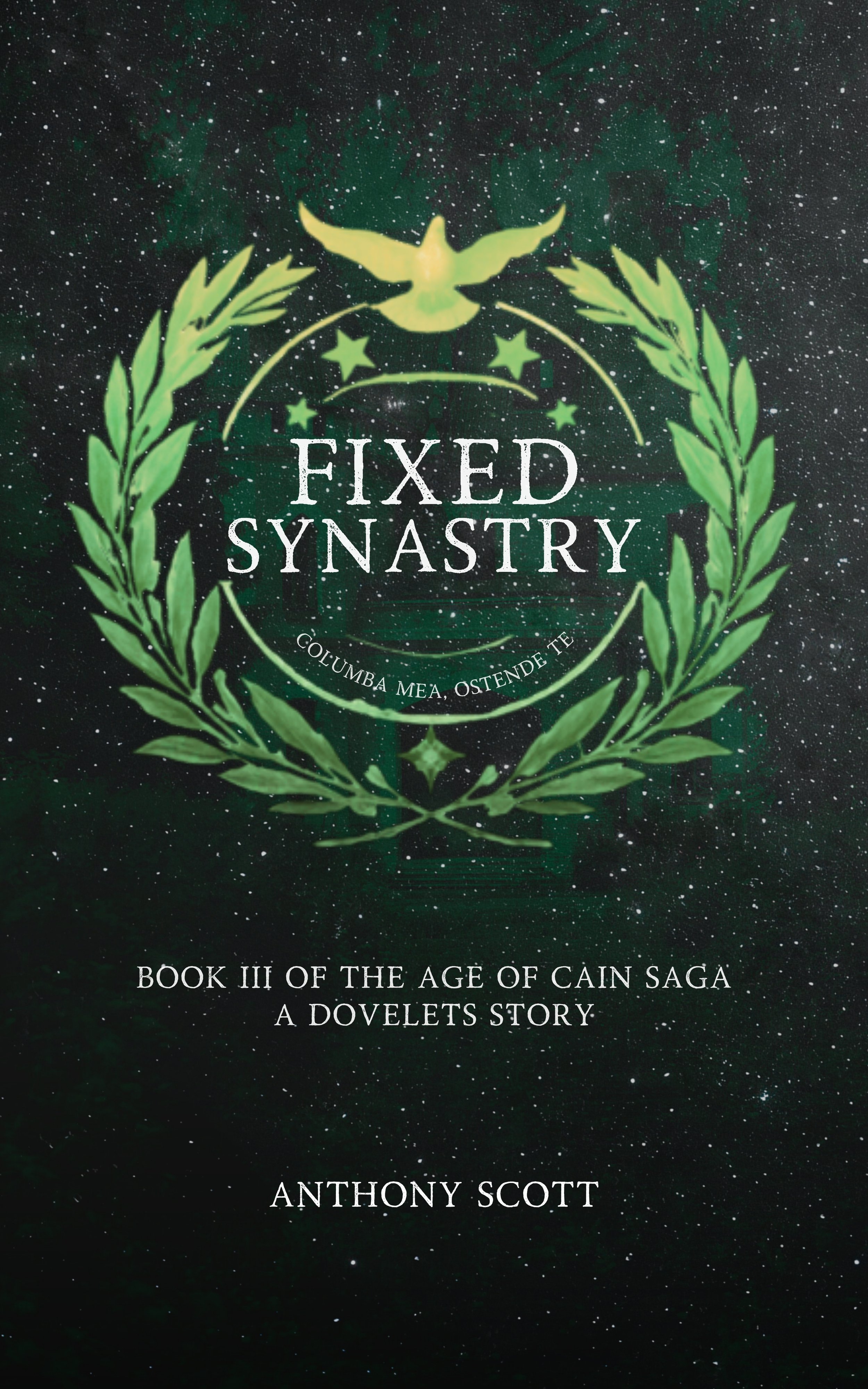 Fixed Synastry - Book III of the Age of Cain Saga