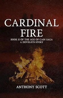 PAPERBACK - Cardinal Fire - The Age of Cain Saga - Signed by Anthony Scott