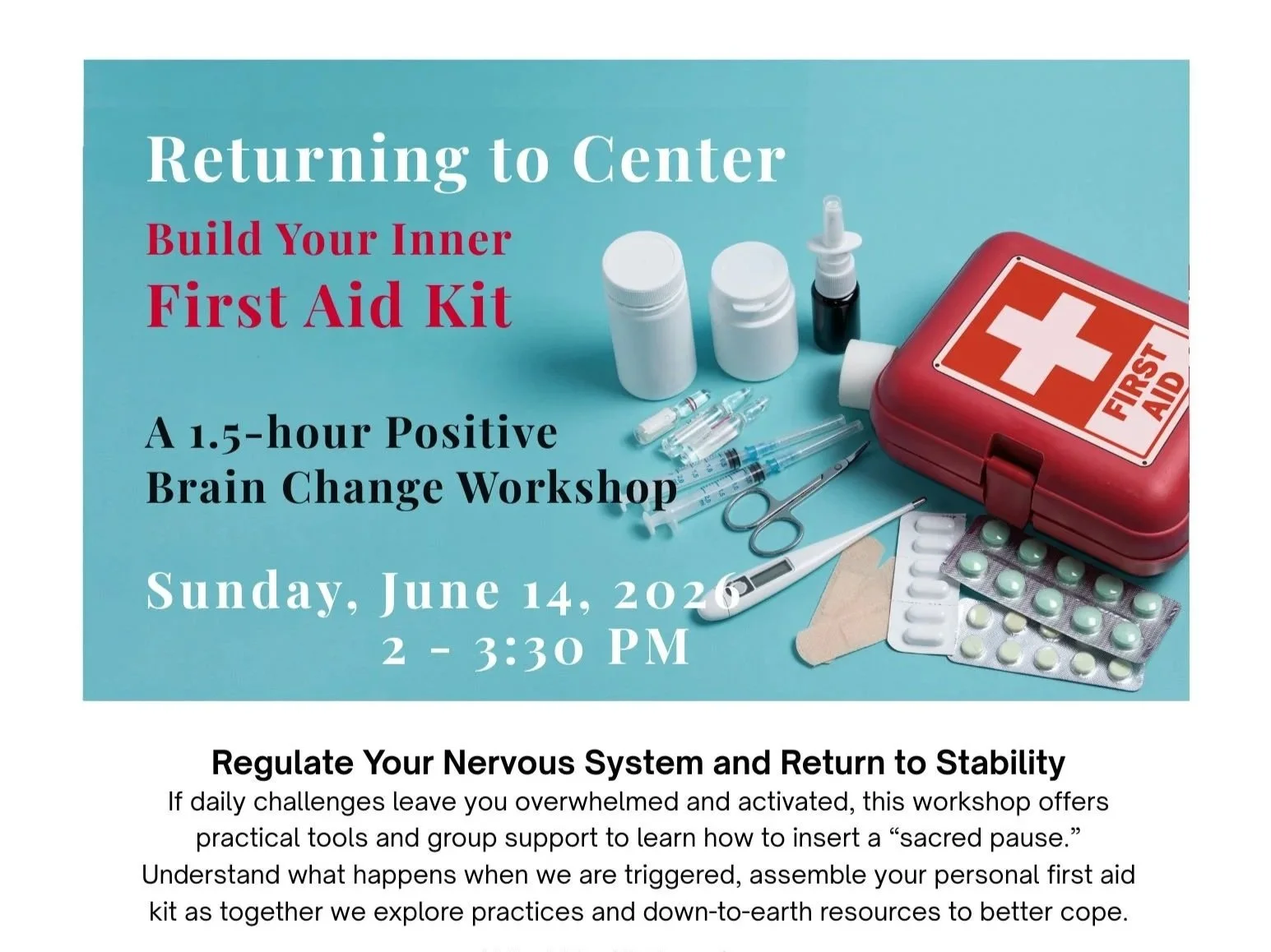 Build Your Inner First Aid Kit - 1.5 -hour In-Person Workshop