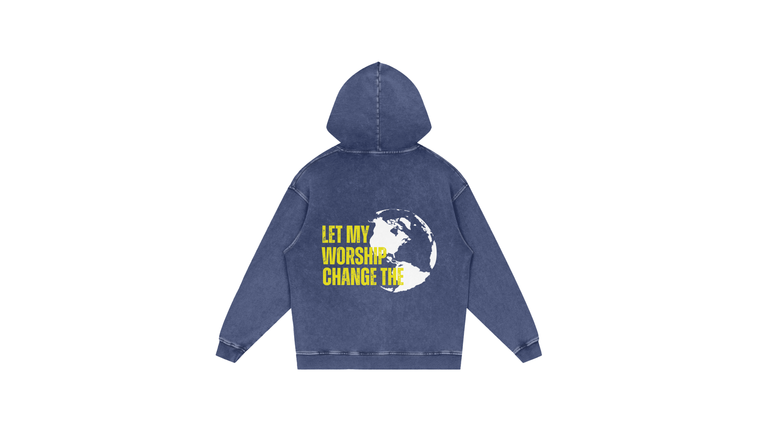 Let My Worship Change The World Hoodie