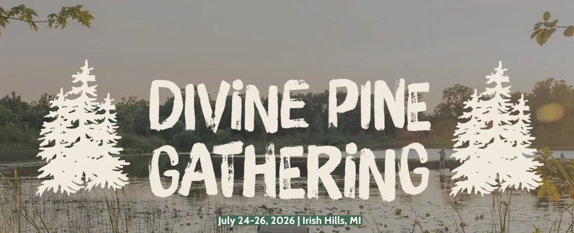 Divine Pine Gathering 2026