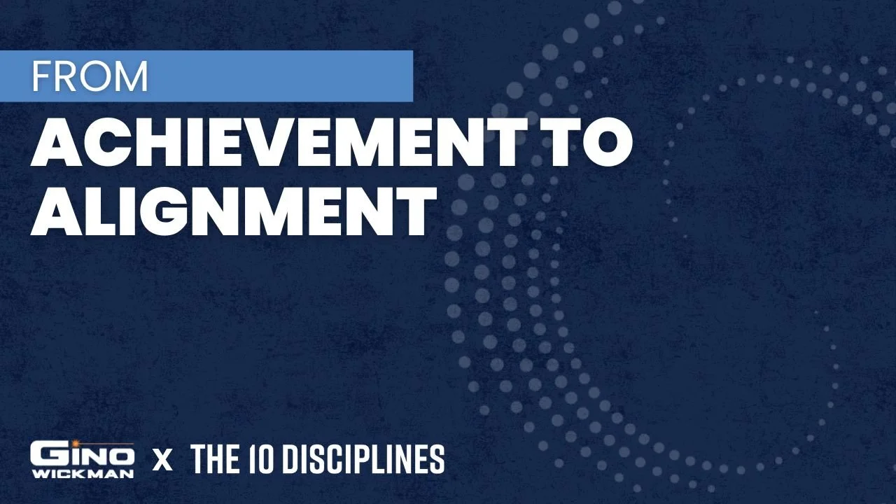 From Achievement to Alignment