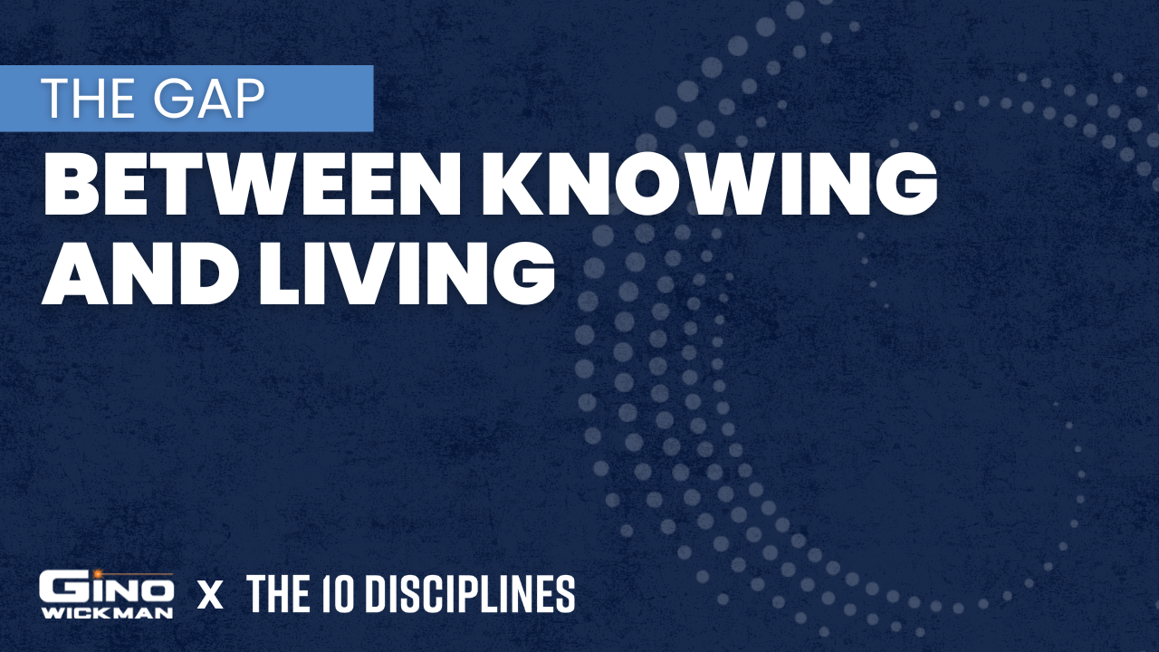 The Gap Between Knowing and Living