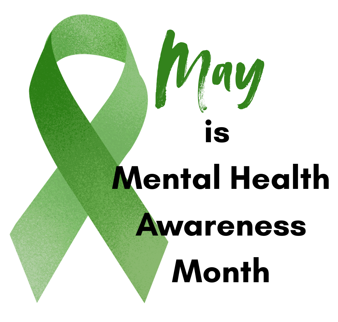Caring for Our Minds and Hearts in May