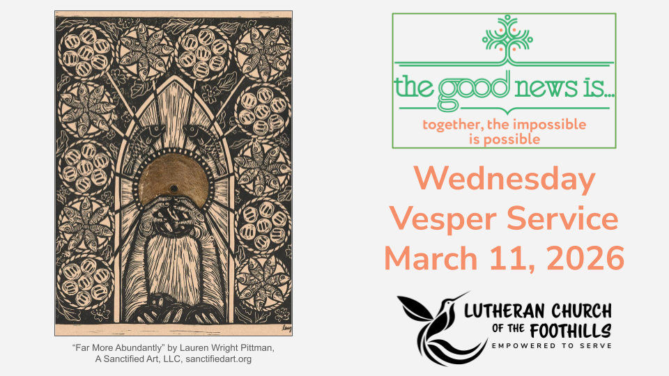 March 11, 2026 - 3rd Wednesday in Lent Vesper Service