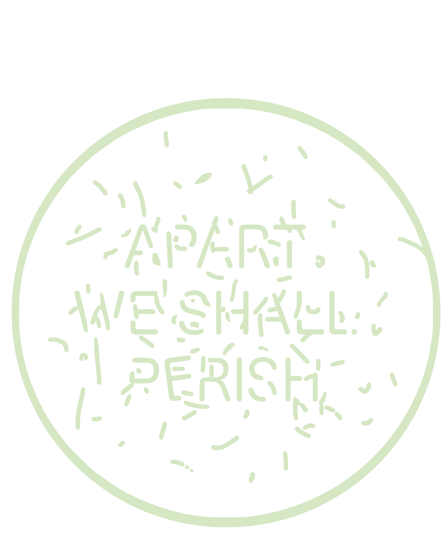 Apart we shall perish