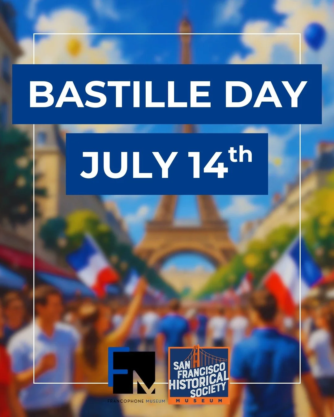 Join the Francophone Museum, in collaboration with the San Francisco Historical Society, in celebrating Bastille Day! Also known as the national day of France, Bastille Day commemorates the storming of the Bastille prison on July 14, 1789 - an event 