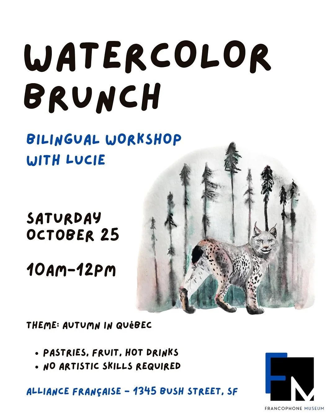 [WATERCOLOR BRUNCH] 🎨
🗓️ Saturday, October 25 🕘 10am&ndash; 12pm 📍1345 Bush Street, San Francisco

Looking for a cozy and creative Saturday morning? Join us for a watercolor initiation inspired by the beauty of Qu&eacute;bec in autumn.&nbsp;

👩&