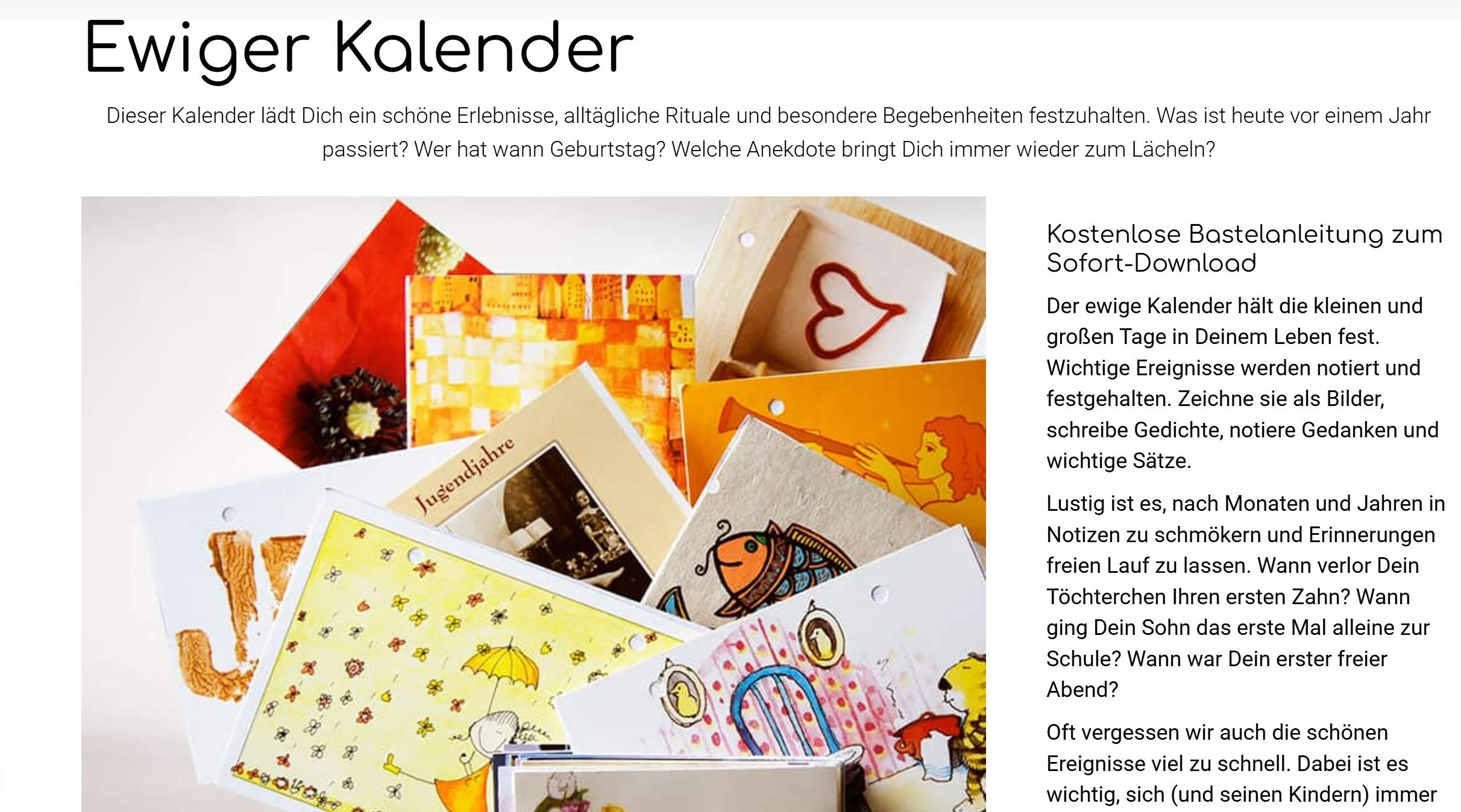 Anleitung zum Erstellen eines ewigen Kalenders mit liebevoll gestalteten Kalenderseiten voller Zeichnungen, Fotos und kreativer Details. Der Text lädt dazu ein, persönliche Erlebnisse, Rituale und Erinnerungen festzuhalten.