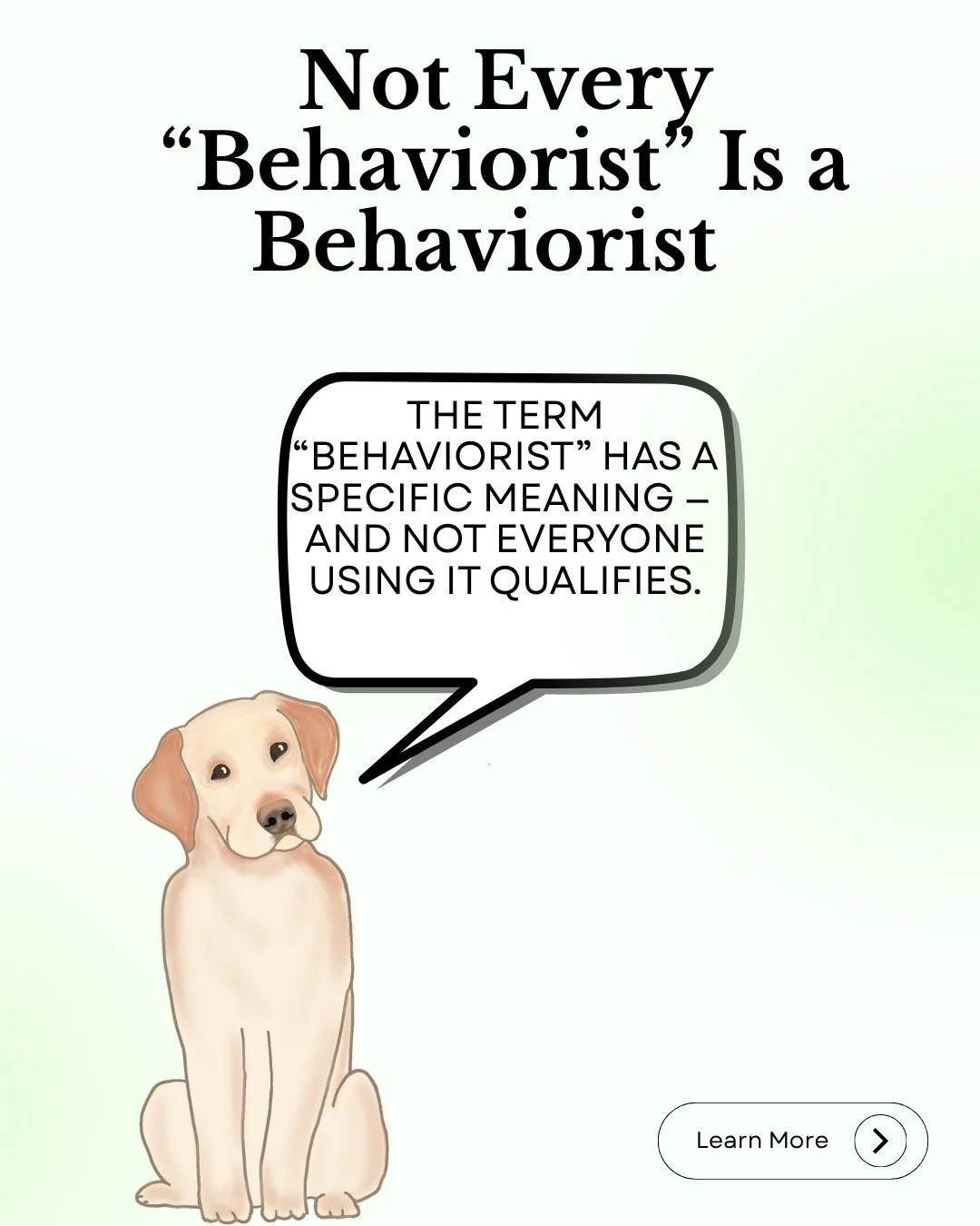 Not Every &ldquo;Behaviorist&rdquo; Is a Behaviorist. Let&rsquo;s clear this up! 

Any certified trainer learns how to handle behavioral cases during their education process, but not all of us are actually good at it. But Behaviorist? That&rsquo;s an