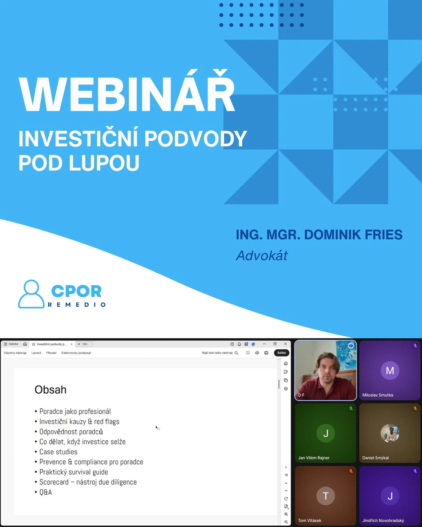 📅 20. dubna jsme pro v&aacute;s uspoř&aacute;dali v CPOR - Remedio exkluzivn&iacute; webin&aacute;ř zaměřen&yacute; na odvr&aacute;cenou stranu investov&aacute;n&iacute;. Na&scaron;&iacute;m hostem byl zku&scaron;en&yacute; advok&aacute;t Dominik Fr