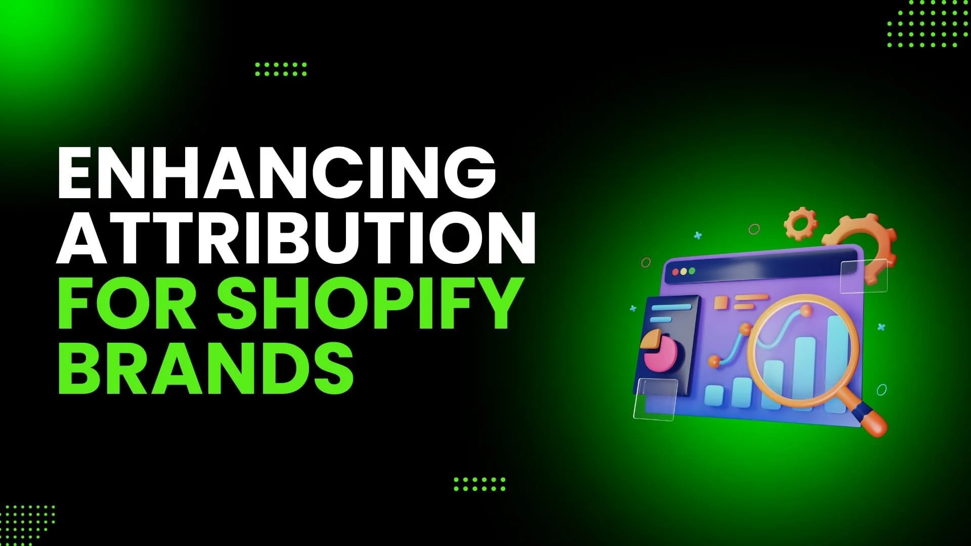 Mastering Attribution with Triple Whale: Why Deeper Analytics & Server-Side Tracking Are Essential for Shopify Brands in 2025