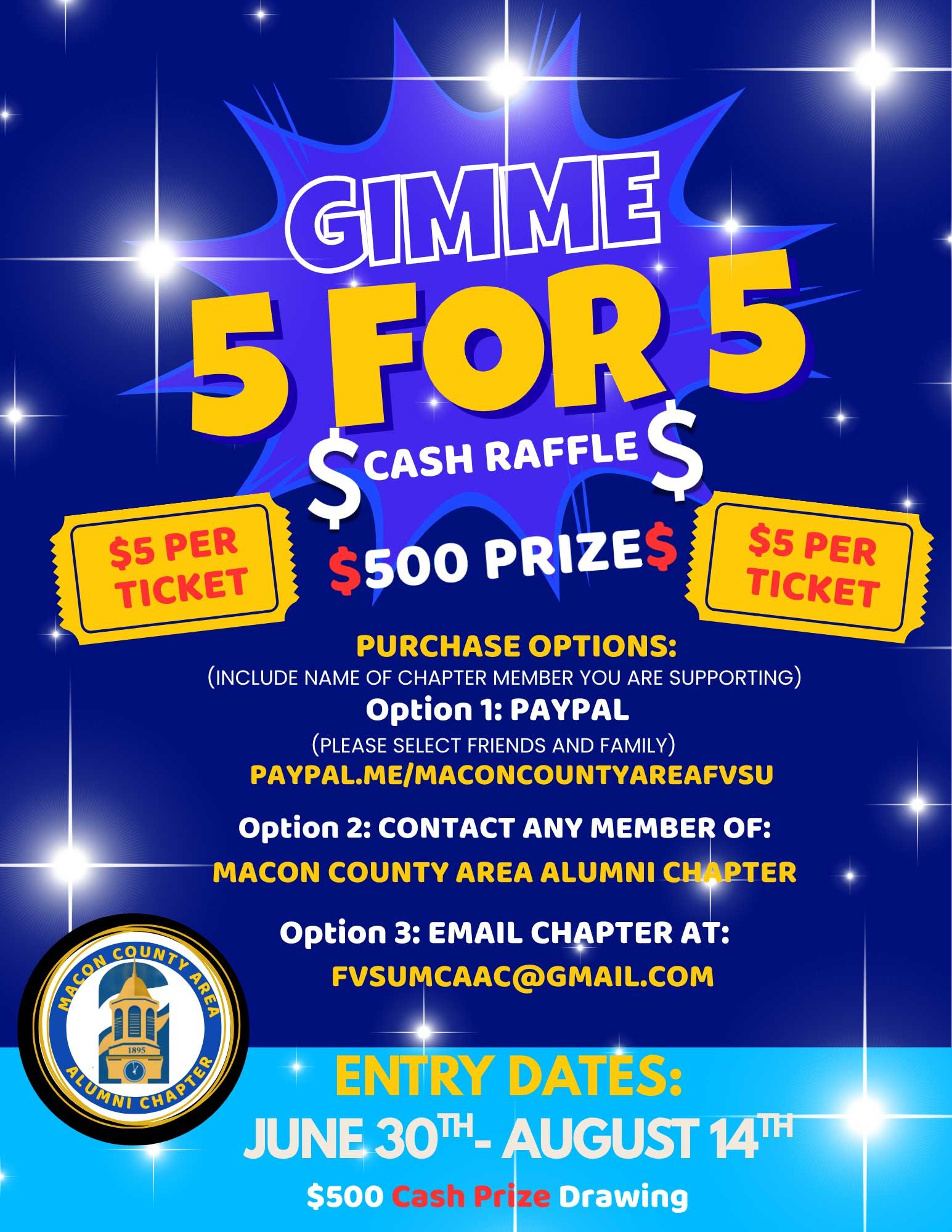 FVSU NAA, Inc. Macon County Area Alumni Chapter GIMME 5 for 5 Cash Raffle