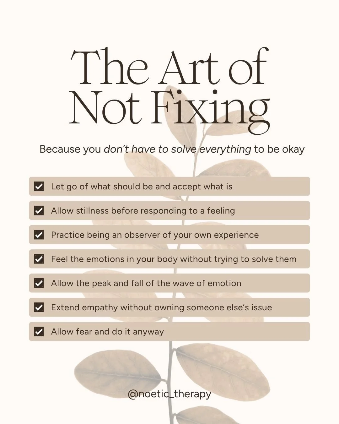 We spend so much energy trying to fix the way we feel so we can get back to being productive. For the high-achiever, not fixing feels like a risk. It feels like losing control. 

The art of not fixing isn&rsquo;t about being passive. It&rsquo;s a pra