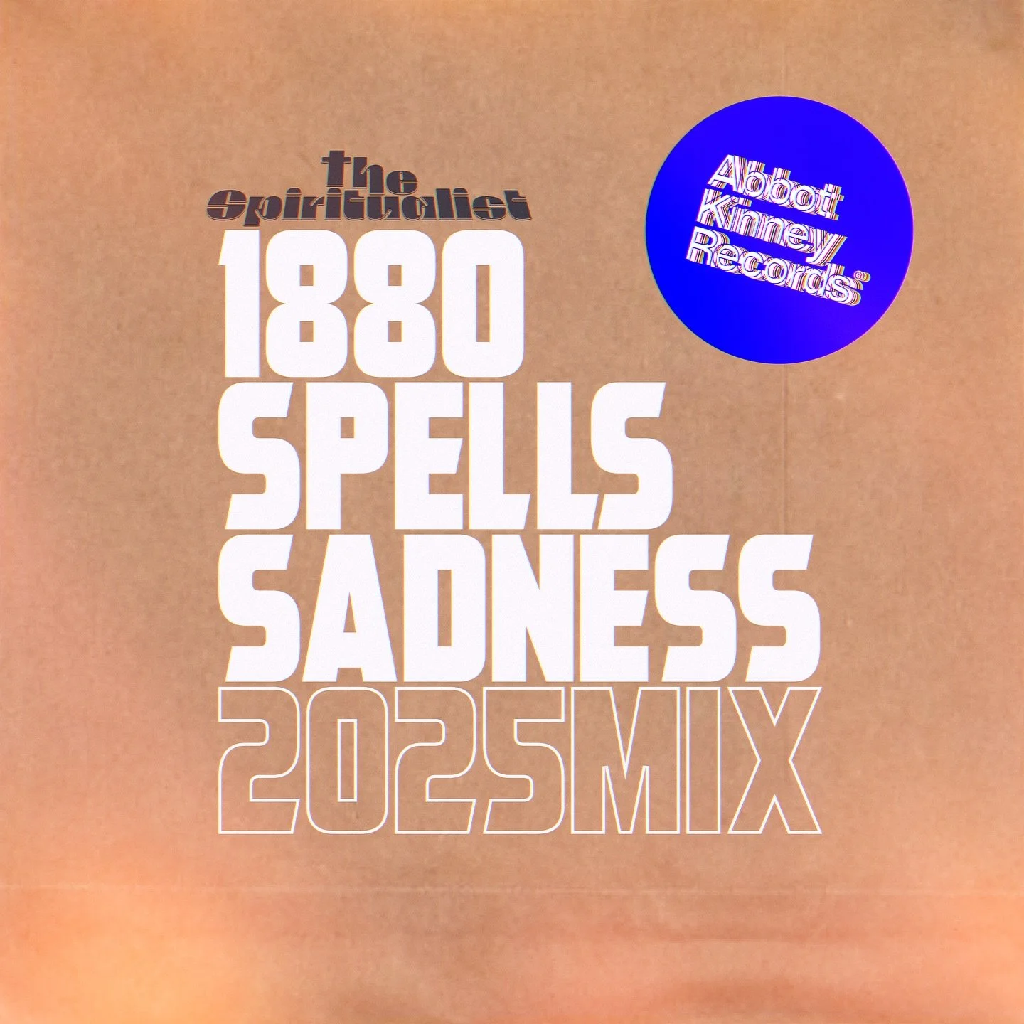 The Spiritualist - 1880 Spells Sadness 2025 mix Out Now! #thespiritualist #oldskool #oldskoolhouse #oldskoolhousemusic #edm #techno #rave #abbotkinney #venicebeach #dj #abbotkinneyrecords #remix