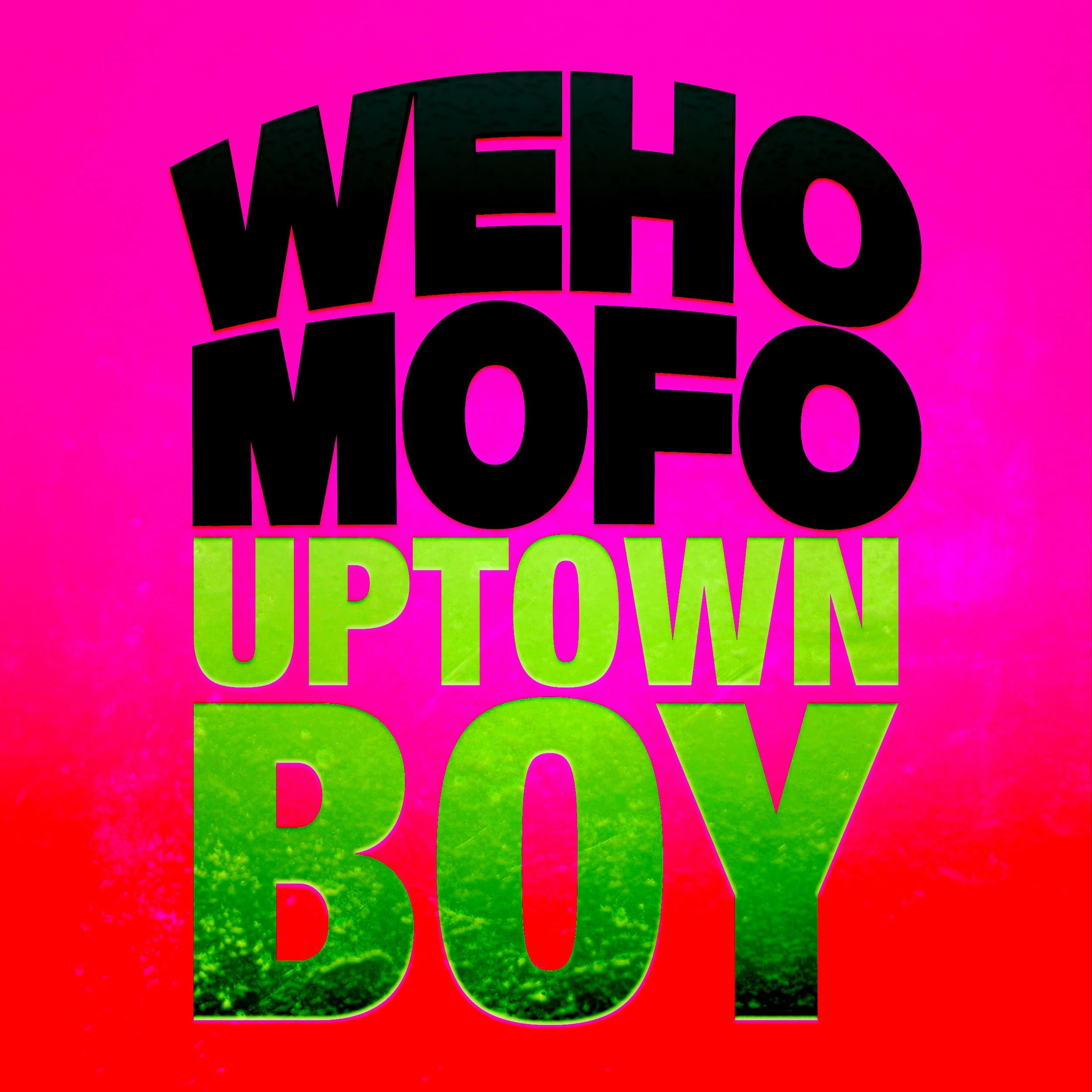 AKR065 WEHO MOFO Uptown Boy FINAL!.jpg